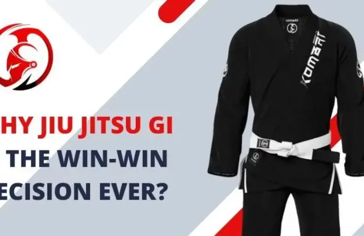 Why Jiu Jitsu Gi Is The Win-Win Decision Ever?