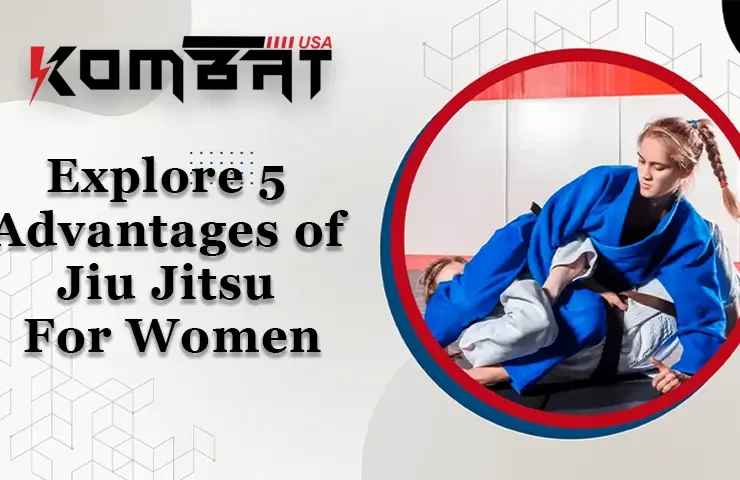 Explore 5 Advantages of Jiu Jitsu For Women