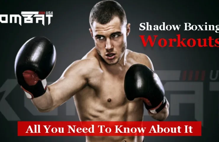 Shadow Boxing Workouts – All You Need To Know About It